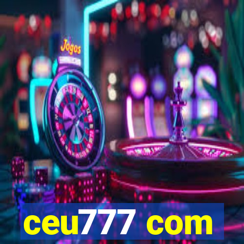 ceu777 com